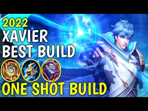 XAVIER BEST BUILD 2022 | TOP 1 GLOBAL XAVIER BUILD GUIDE | XAVIER ONE SHOT BUILD | XAVIER GAMEPLAY