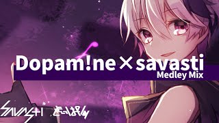 人たらしな君は孤独を知らない(inst) - Dopam!ne × savasti Medley Mix
