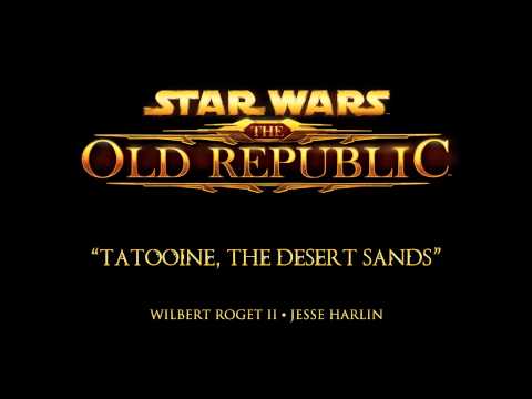 Star Wars: The Old Republic "Tatooine, the Desert Sands" Music Track