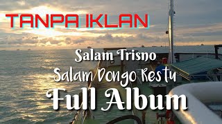 Download lagu FULL ALBUM || SALAM TRESNO || LDR Layang Dongo Restu mp3