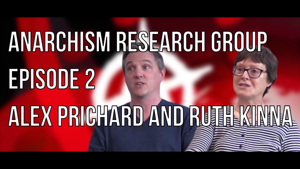 Anarchist Constitutions | Alex Prichard & Ruth Kinna | ARG Episode 2