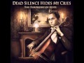 Dead Silence Hides My Cries -- The Pursuit Of The ...