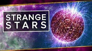Strange Stars | Space Time | PBS Digital Studios