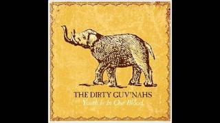 The Dirty Guv'nahs - Ain't It Strange