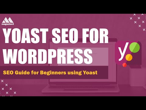 Yoast SEO for WordPress - 2021 SEO Guide for Beginners using Yoast plugin