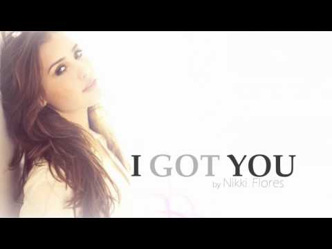 Nikki Flores - I got you