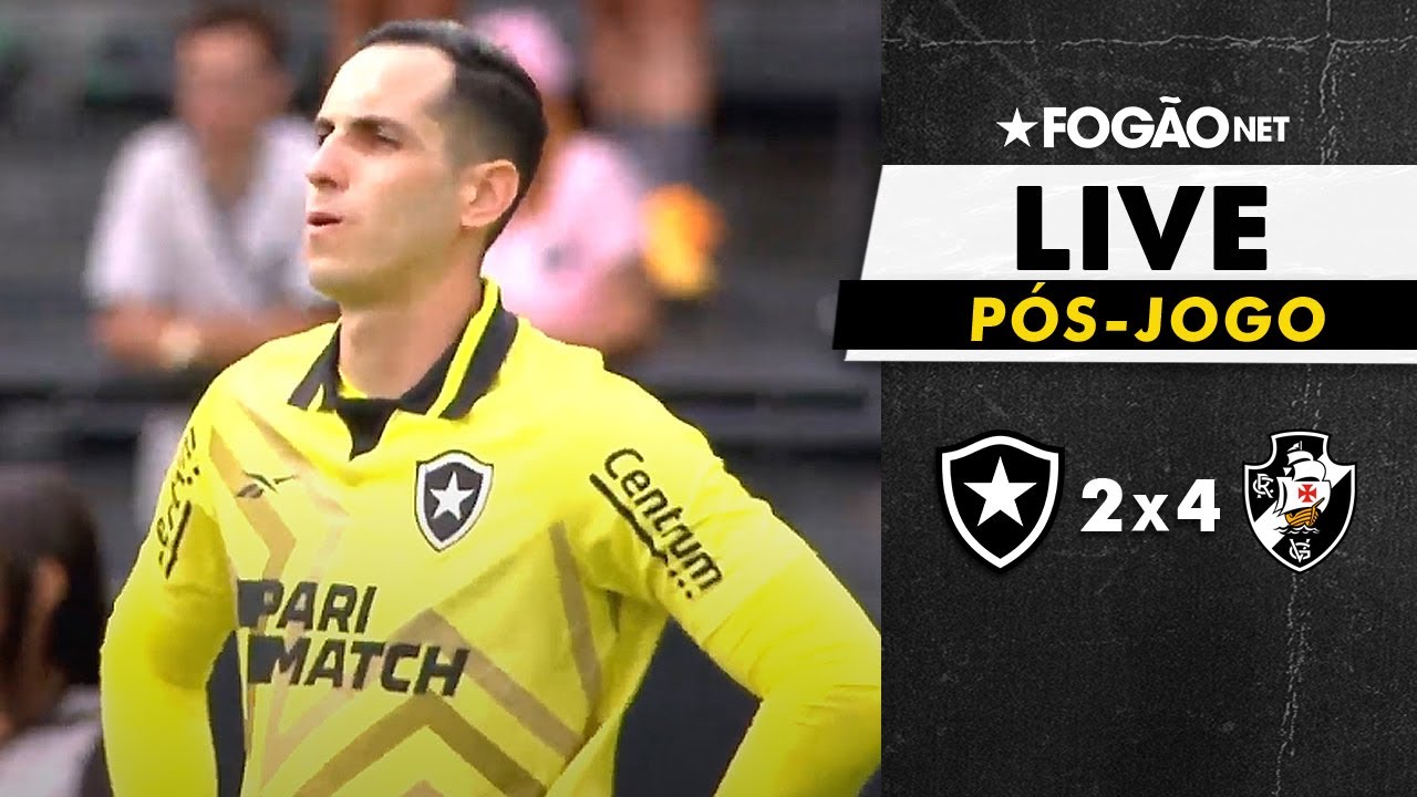 LIVE | Pós-jogo e repercussão da derrota do Botafogo para o Vasco no Carioca 2024