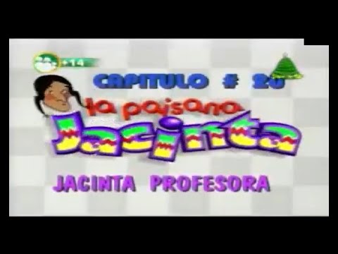 La Paisana Jacinta - Jacinta Profesora (Capitulo 20)
