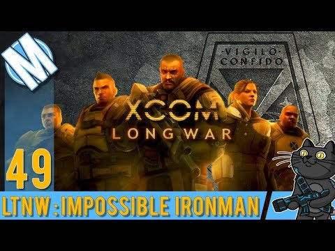 LTNW: XCOM Long War [Impossible Ironman] Part 49 - Clown Car?