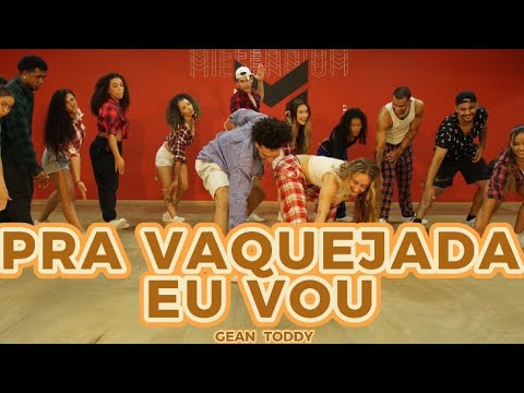 PRA VAQUEJADA EU VOU - GEAN TODDY| (coreografia)MILLENNIIUM 🇧🇷