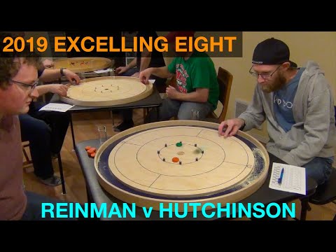 2019 Excelling Eight Crokinole - Singles - Reinman v Hutchinson