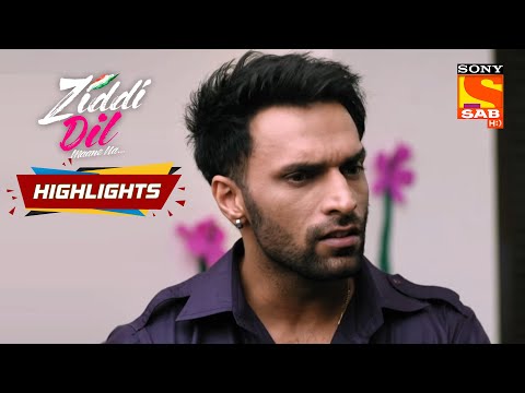 Ziddi Dil Maane Na - Ep 229 | Highlights | ज़िद्दी दिल माने ना