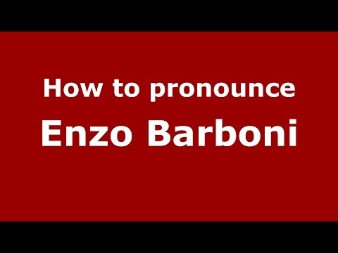 How to pronounce Enzo Barboni (Italian/Italy) - PronounceNames.com