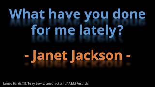 What have you done for me lately - Janet Jackson (HD, 320kbps) w/lyrics