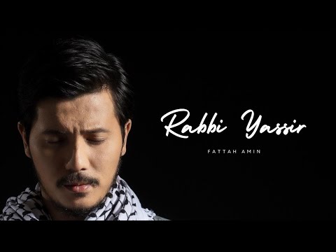 Fattah Amin - Rabbi Yassir (Official Music Video)