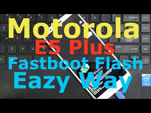 How to Flash by Fast-boot Mode Motorola E5 Plus