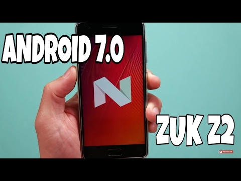 ZUK Z2 recebe atualização via OTA para o Android 7.0 Nougat ZUK Z2 recebe atualização via OTA para o Android 7.0 Nougat