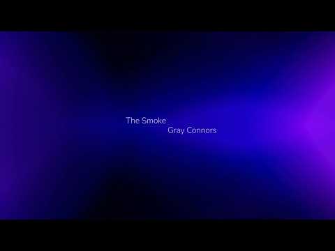 The Smoke - Gray Connors