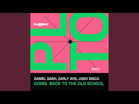 Going Back To The Old School (Extended Mix)