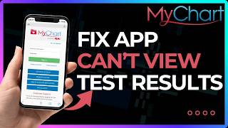 How To Fix MyChart Cannot View Test Results !