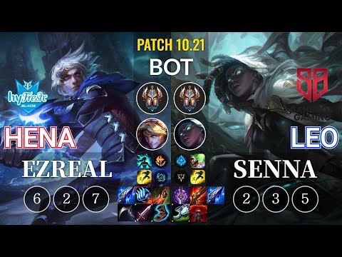 hyF Hena Ezreal vs SB Leo Senna Bot - KR Patch 10.21