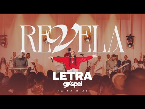 Raisa Diaz - Revela (Letra)