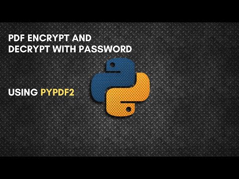 Pdf Encrypt And Decrypt Using Pypdf2 Python Tutorial Mrlazyprogrammer