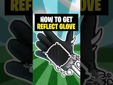 HOW TO GET REFLECT GLOVE in Roblox Slap Battles