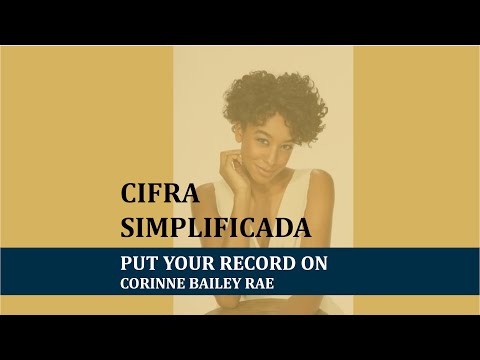 Girl Put Your Records On - Corinne Bailey Rae