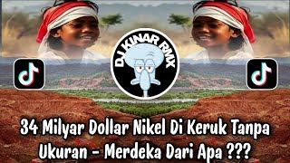 Download lagu 34 MILYAR DOLLAR NIKEL DI KERUK TANPA UKURAN - MERDEKA DARI APA ??? / LAGU PILU NEGERI INI !!! mp3 Download lagu 34 MILYAR DOLLAR NIKEL DI KERUK TANPA UKURAN - MERDEKA DARI APA ??? / LAGU PILU NEGERI INI !!! mp3