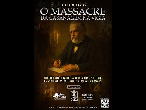 O MASSACRE DA CABANAGEM NA VIGIA