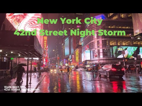 Night Storm in New York City -  Walk With Me on the 42nd street in [4K]