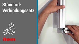 Wie verbinde ich item Aluprofile mit dem item Standardverbinder rechtwinklig? An