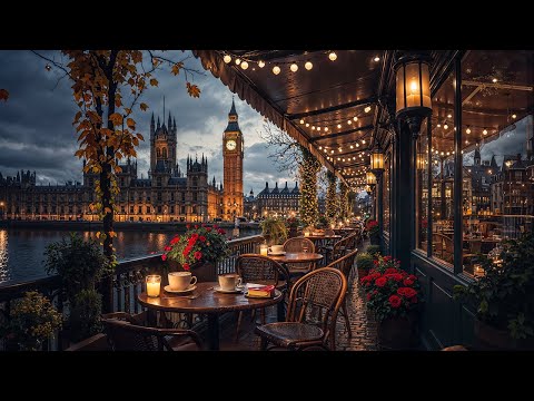 London Evening Café Jazz | Soft Jazz Music with Big Ben View for Study, Focus & Calm Nights