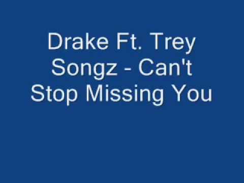 Trey Songz Ft. Drake - Can't Stop Missing You