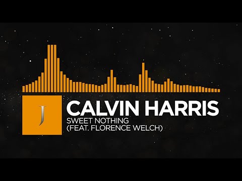[House] - Calvin Harris - Sweet Nothing (feat. Florence Welch) [Monstercat Remake]