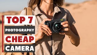 Best Cheap Camera for Photography  | Top Budget Picks