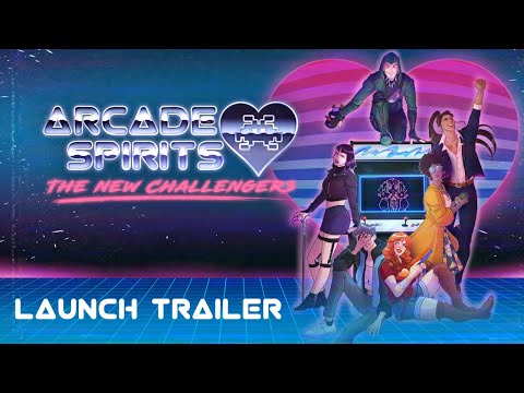 Arcade Spirits: The New Challengers - Launch Trailer thumbnail