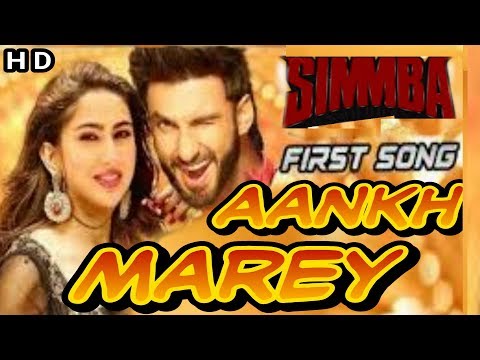 SIMMBA ! Aankh Marey | Ranveer Singh, Sara Ali Khan | simmba movie song | aankh mare o ladki aankh