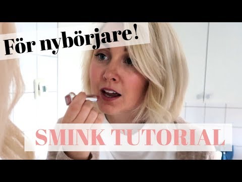 Smink tutorial - för nybörjare