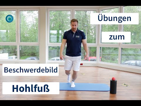 Übungen zum Beschwerdebild HOHLFUß | mit Felix