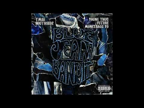 TM88 and Southside - Blue Jean Bandit ft. Young Thug, Future and Moneybagg Yo (SLOWED)