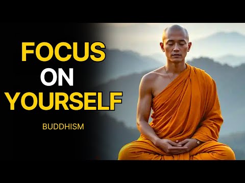Focus On Yourself Not Others | Buddhist Wisdom In Your Life