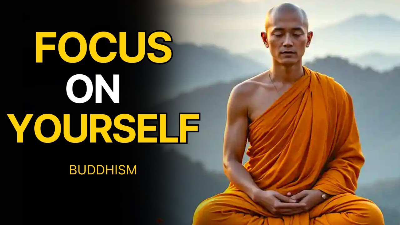 Focus On Yourself Not Others | Buddhist Wisdom In Your Life