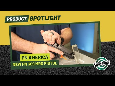 FN America’s New FN 309 MRD Pistol | 2026 SHOT Show Product Spotlight
