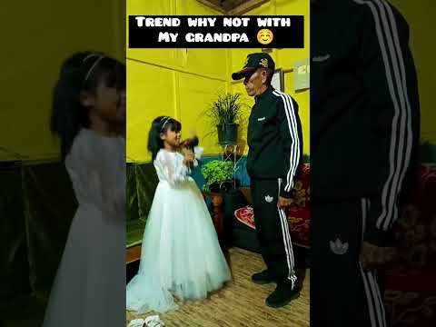 trend !why not with grandpa ☺️