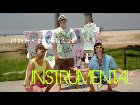 [Instrumental] I'm On Vacation | Rhett & Link