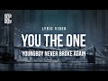 YoungBoy Never Broke Again You The One Lyrics