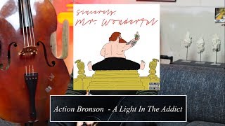 Track der Woche - Action Bronson - Light In The Addict | Sorgenschall