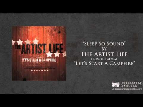 The Artist Life - Sleep So Sound (Acoustic)